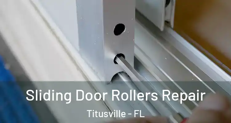  Sliding Door Rollers Repair Titusville - FL